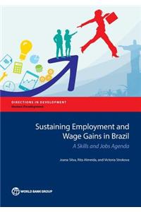 Sustaining employment and wage gains in Brazil
