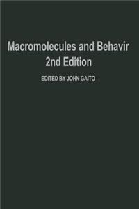Macromolecules and Behavior