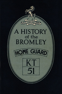 History of the Bromley Home Guard