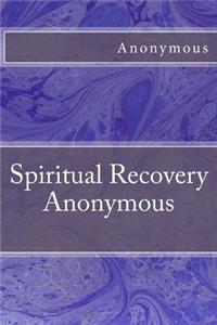 Spiritual Recovery Anonymous