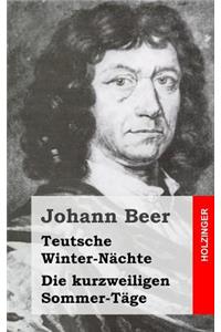 Teutsche Winter-Nächte / Die kurzweiligen Sommer-Täge