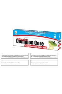 The Complete Common Core State Standards Kit for Math, Grade 6