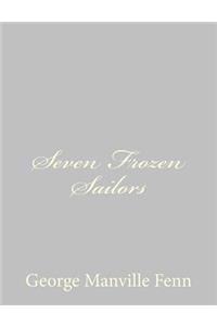 Seven Frozen Sailors