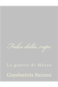 Falco della rupe: La guerra di Musso