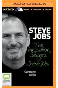 Innovation Secrets of Steve Jobs