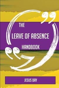 The Leave of Absence Handbook - Everything You Need to Know about Leave of Absence