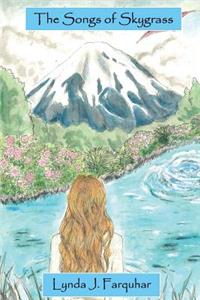 The Songs of Skygrass: Tales of the Skygrass Kingdom