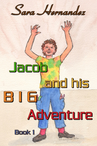 Jacob and his BIG Adventure