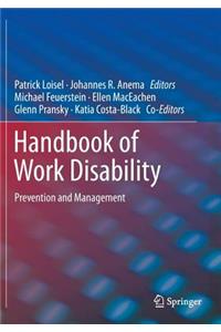Handbook of Work Disability: Prevention and Management