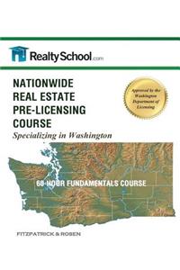 Nationwide Real Estate Pre-Licensing Course: Specializing in Washington: 60-Hour Fundamentals Course