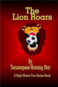 The Lion Roars