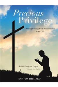 Precious Privilege
