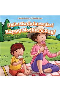 ¡Feliz Día de la Madre! / Happy Mother's Day!