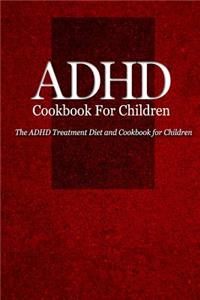 ADHD Cookbook for Children