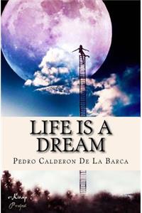 Life Is A Dream