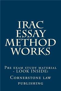 Irac Essay Method Works: Pre Exam Study Material - Look Inside!