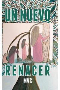 nuevo renacer