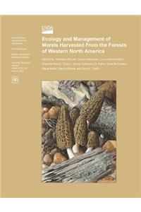 Ecology and Management of Morels Harvested From the Forests of Western North America
