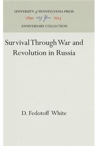 Survival Through War and Revolution in Russia