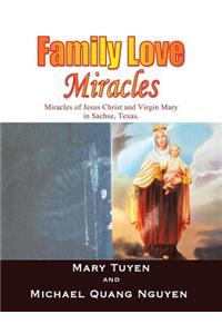Family Love Miracles