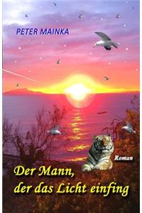 Der Mann, Der Das Licht Einfing