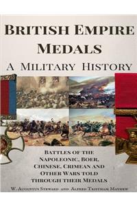 British Empire Medals - A Military History