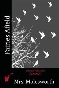 Fairies Afield
