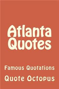 Atlanta Quotes