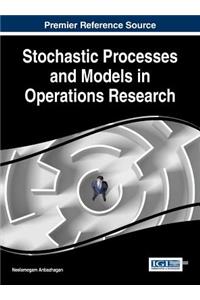 Stochastic Processes and Models in Operations Research