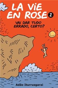 La Vie en Rose 2