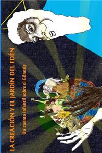 Creación y el Jardín del Edén