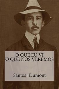 O que eu vi O que nos veremos