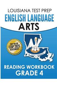 LOUISIANA TEST PREP English Language Arts Reading Workbook Grade 4