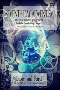 Investigative Judgement and the Everlasting Gospel