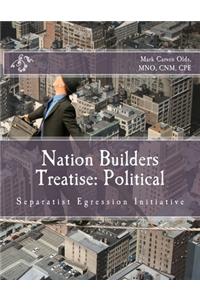 Nation Builders Treatise
