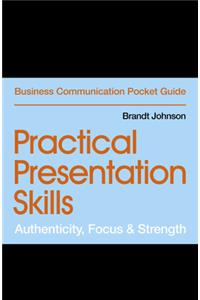 Practical Presentation Skills