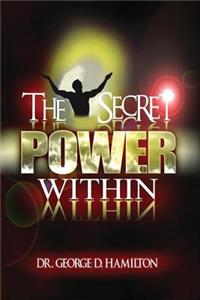 The Secret Power Within