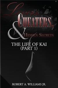 Life of Kai (Part 1)