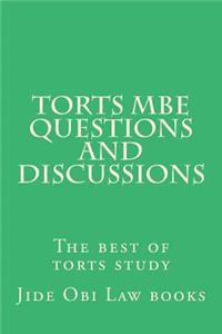 Torts MBE Questions and Discussions: The Best of Torts Study