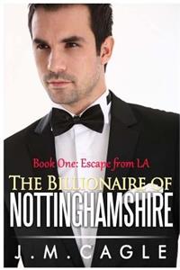 Billionaire of Nottinghamshire, Book One