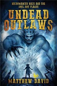 Undead Outlaws