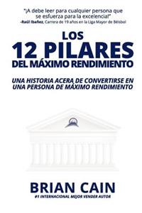 Los 12 Pilares del M?ximo Rendimiento