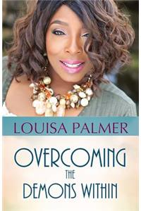 Overcoming The Demons Within