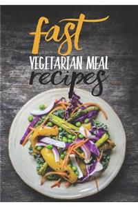 Fast Vegetarian Meal Recipes