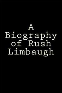 Biography of Rush Limbaugh