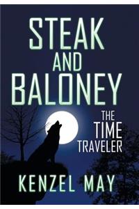 Steak and Baloney: The Time Traveler