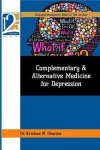 Complementary and Alternative Medicine for Depression