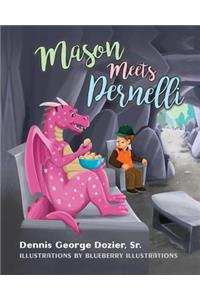 Mason Meets Pernelli