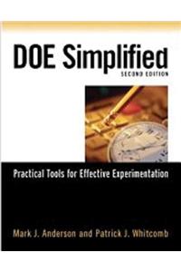 DOE Simplified: Practical Tools for Effective Experimentation [With CDROM]