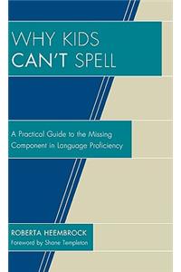 Why Kids Can't Spell